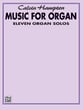 Calvin Hampton Music for Organ Organ sheet music cover